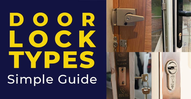 Door Lock Types A Simple Guide For Your Home With Pictures - 