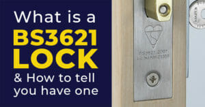 What Is a BS3621 British Standard Lock