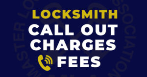 Locksmith Call Out Charges and Fees